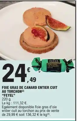 E.Leclerc FEYEL Foie gras de canard entier cuit au torchon offre