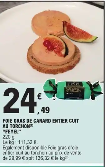 E.Leclerc FEYEL Foie gras de canard entier cuit au torchon offre