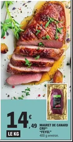 E.Leclerc FEYEL Magret de canard cru offre