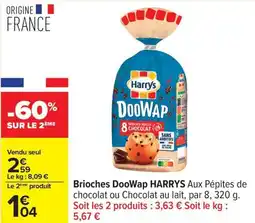 Carrefour Brioches doowap harrys offre