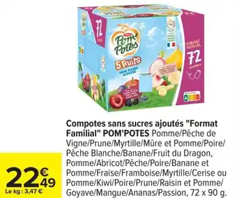 Carrefour Compotes sans sucres ajoutés format familial pom'potes offre