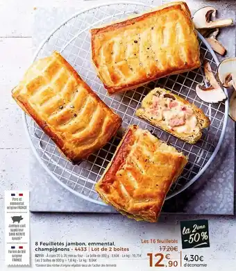 Thiriet 8 feuilletés jambon, emmental, champignons offre