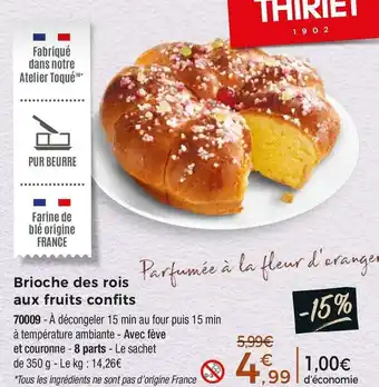 Thiriet Brioche des rois aux fruits confits offre