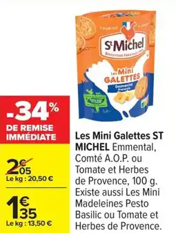 Carrefour Les mini galettes st michel offre