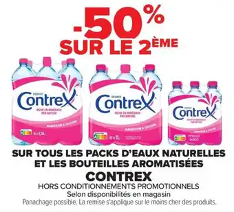 Carrefour SUR TOUS LES PACKS D'EAUX NATURELLES ET LES BOUTEILLES AROMATISÉES CONTREX offre