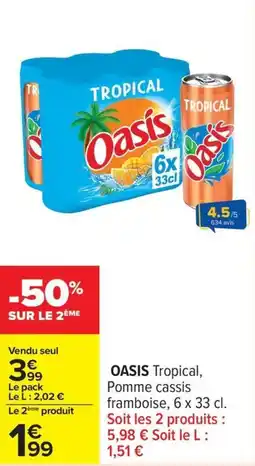 Carrefour Oasis tropical offre
