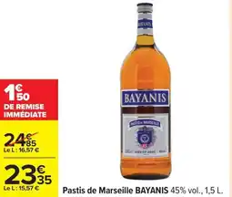 Carrefour Pastis de marseille bayanis offre
