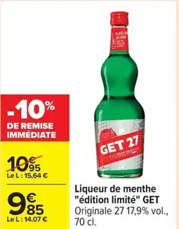 Carrefour Liqueur de menthe édition limité get offre