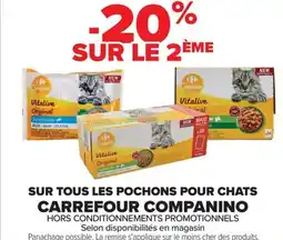 Carrefour SUR TOUS LES POCHONS POUR CHATS CARREFOUR COMPANINO offre