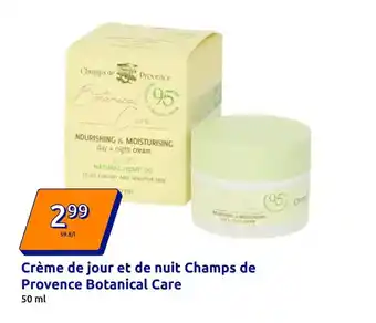 Action Crème de jour et de nuit Champs de Provence Botanical Care offre