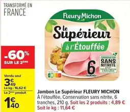 Carrefour Fleury michon - jambon le supérieur offre