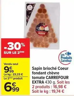 Carrefour Carrefour - sapin brioché coeur fondant chèvre tomate offre