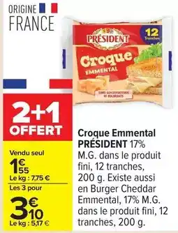 Carrefour Président - croque emmental offre