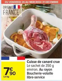 Carrefour Canard - cuisse de crue offre