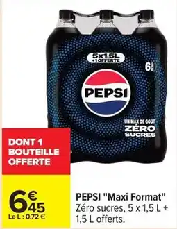 Carrefour Pepsi - maxi format offre