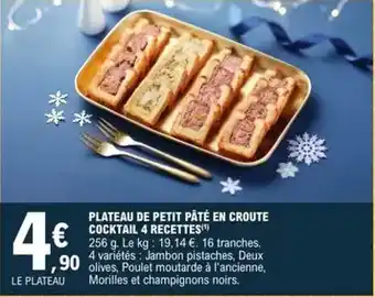 E.Leclerc Plateau de petit pâté en croute cocktail 4 recettes offre