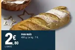 E.Leclerc Pain maïs offre