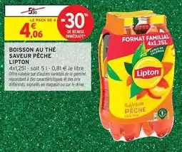 Intermarché Express Lipton - boisson au thé saveur pêche offre