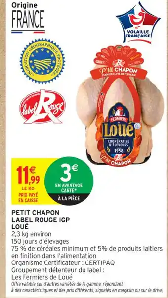 Intermarché Express LOUÉ Petit chapon label rouge igp offre