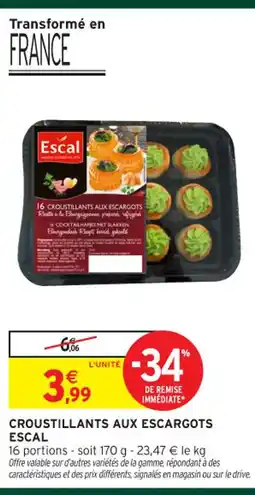 Intermarché Express ESCAL Croustillants aux escargots offre