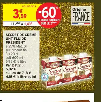 Intermarché Express PRÉSIDENT Secret de crème uht fluide offre