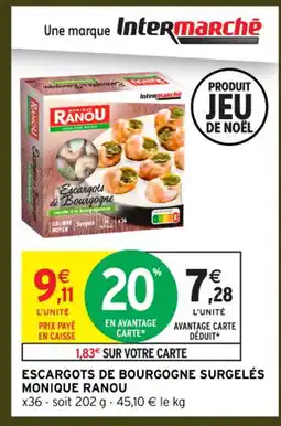 Intermarché Express MONIQUE RANOU Escargots de bourgogne surgelés offre