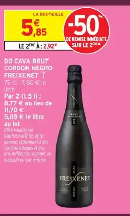 Intermarché Express FREIXENET Do cava brut cordon negro offre