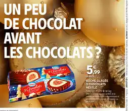 Intermarché Express Bûche glacée 3 chocolats nestlé offre