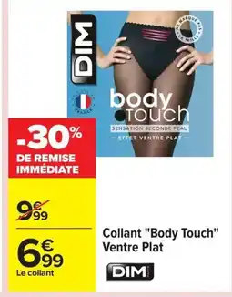 Carrefour DIM Collant Body Touch Ventre Plat offre