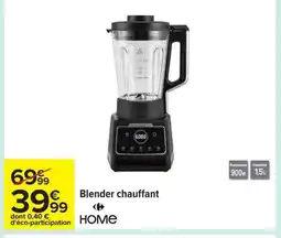 Carrefour HOME Blender chauffant offre
