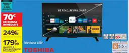 Carrefour TOSHIBA Téléviseur LED offre