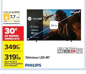 Carrefour PHILIPS Téléviseur LED 4K offre