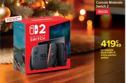 Carrefour NINTENDO Console Switch 2 offre