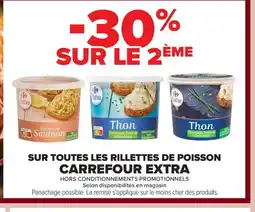 Carrefour CARREFOUR EXTRA Sur toutes les rillettes de poisson offre