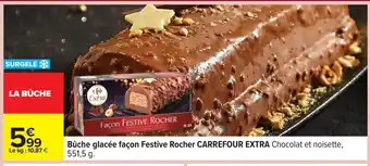 Carrefour CARREFOUR EXTRA Bûche glacée façon Festive Rocher offre