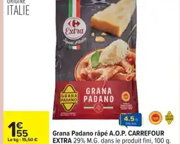 Carrefour CARREFOUR EXTRA Grana Padano râpé A.O.P. offre
