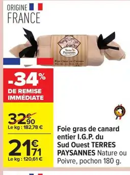 Carrefour TERRES PAYSANNES Foie gras de canard entier I.G.P. du Sud Ouest offre