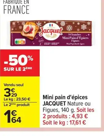 Carrefour JACQUET Mini pain d'épices offre