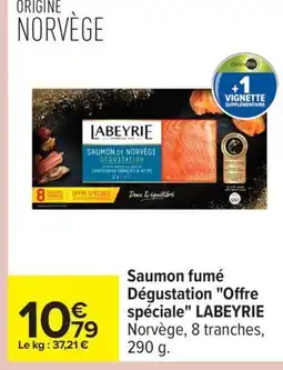 Carrefour LABEYRIE Saumon fumé Dégustation Offre spéciale offre