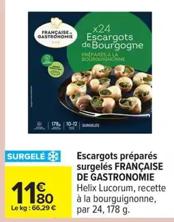 Carrefour FRANCAISE DE GASTRONOMIE Escargots préparés surgelés offre