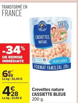 Carrefour L'ASSIETTE BLEUE Crevettes nature offre