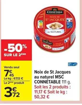Carrefour CONNÉTABLE Noix de St Jacques au naturel MSC offre