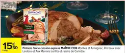 Carrefour MAITRE COQ Pintade farcie cuisson express offre