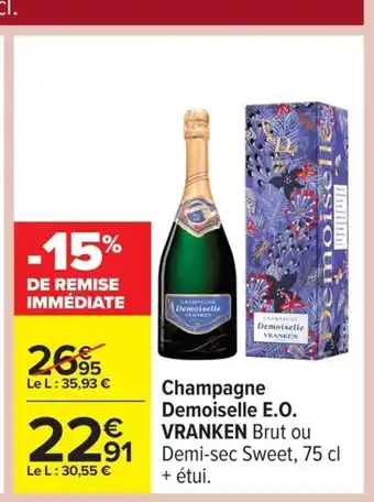 Carrefour VRANKEN Champagne Demoiselle offre