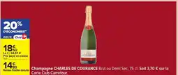 Carrefour CHARLES DE COURANCE Champagne offre