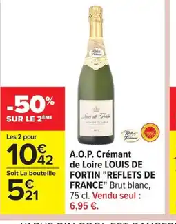 Carrefour LOUIS DE FORTIN A.O.P. Crémant de Loire offre