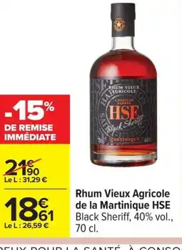 Carrefour HSE Rhum Vieux Agricole de la Martinique offre