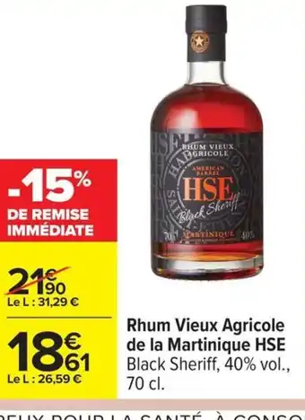 Carrefour HSE Rhum Vieux Agricole de la Martinique offre