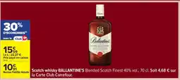 Carrefour BALLANTINE'S Scotch whisky offre