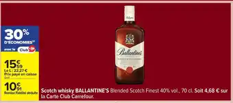 Carrefour BALLANTINE'S Scotch whisky offre